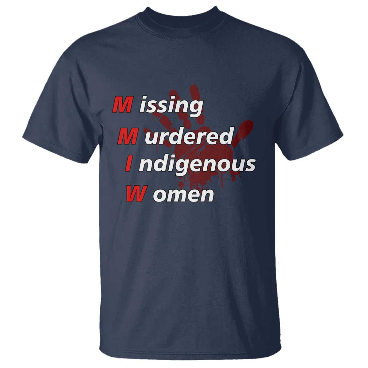 MMIW T Shirt Missing Murdered Indigenous Women Red Hand - Wonder Print Shop