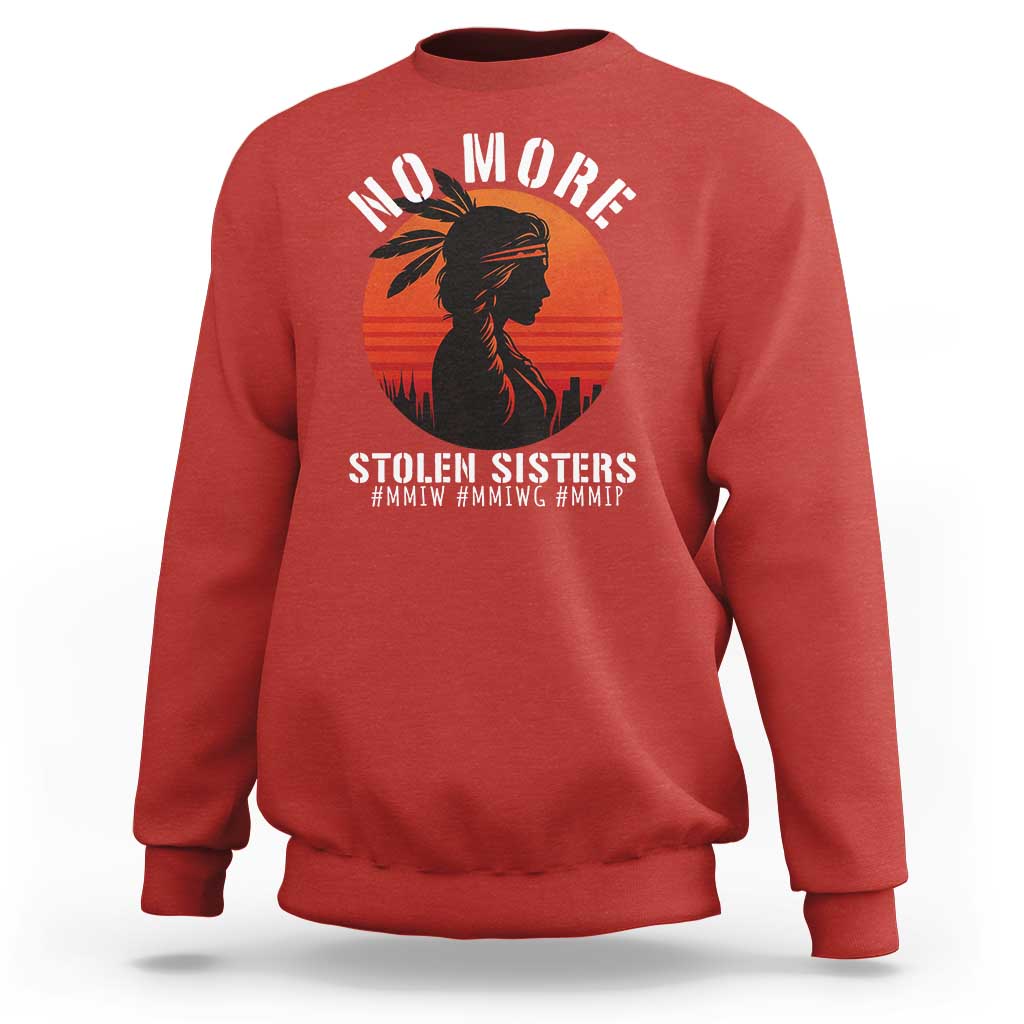 MMIW No More Stolen Sisters Sweatshirt American Native Indigenous Woman - Wonder Print Shop