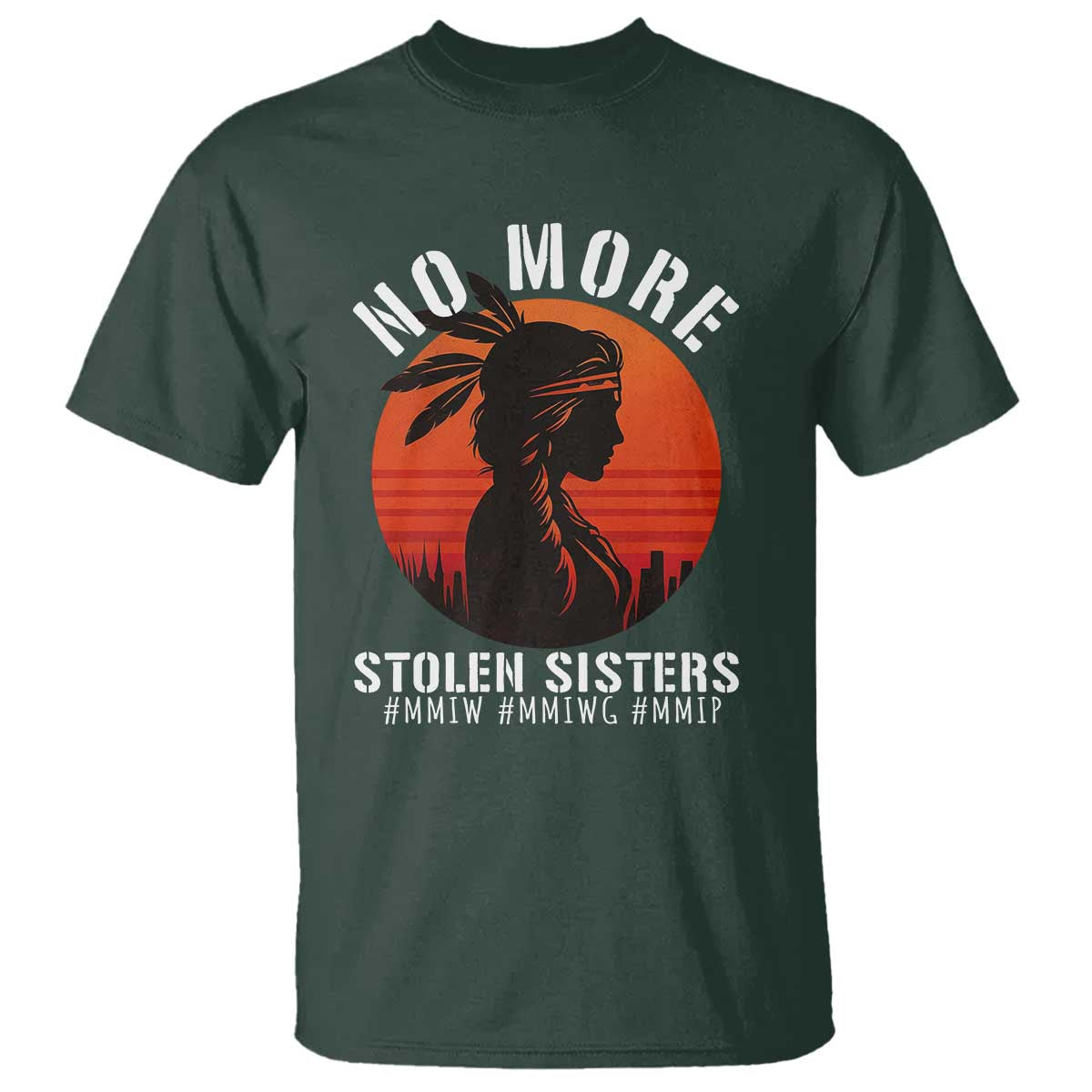 MMIW No More Stolen Sisters T Shirt American Native Indigenous Woman - Wonder Print Shop