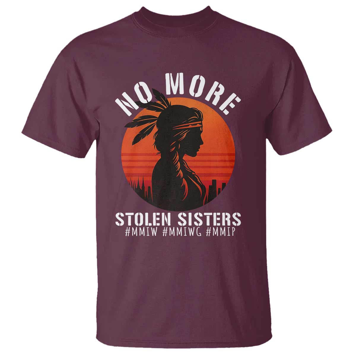 MMIW No More Stolen Sisters T Shirt American Native Indigenous Woman - Wonder Print Shop