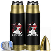MMIW Awareness Bullet Tumbler Justice For Indigenous Woman Stop Stolen Sisters