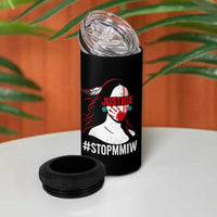 MMIW Awareness 4 in 1 Can Cooler Tumbler Justice For Indigenous Woman Stop Stolen Sisters