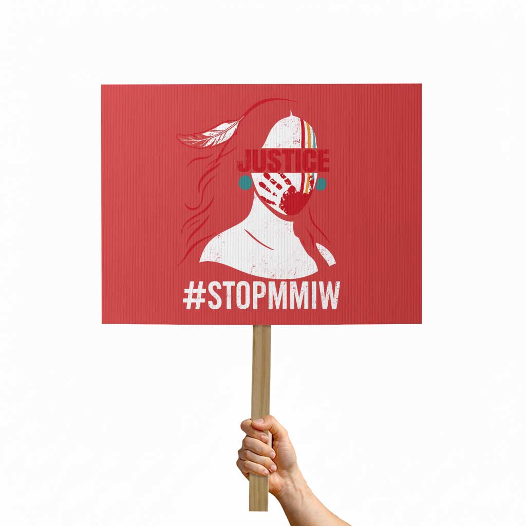 MMIW Awareness Protest Sign Justice For Indigenous Woman Stop Stolen Sisters