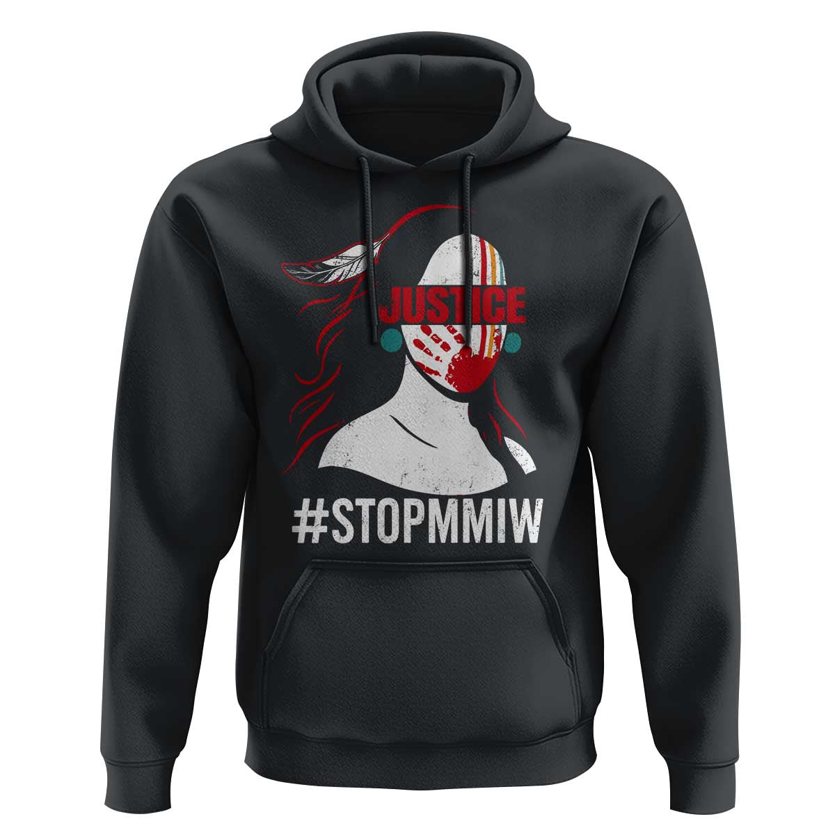 MMIW Awareness Hoodie Justice For Indigenous Woman Stop Stolen Sisters
