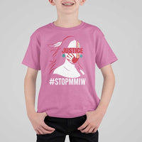 MMIW Awareness T Shirt For Kid Justice For Indigenous Woman Stop Stolen Sisters
