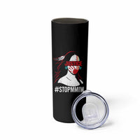 MMIW Awareness Skinny Tumbler Justice For Indigenous Woman Stop Stolen Sisters