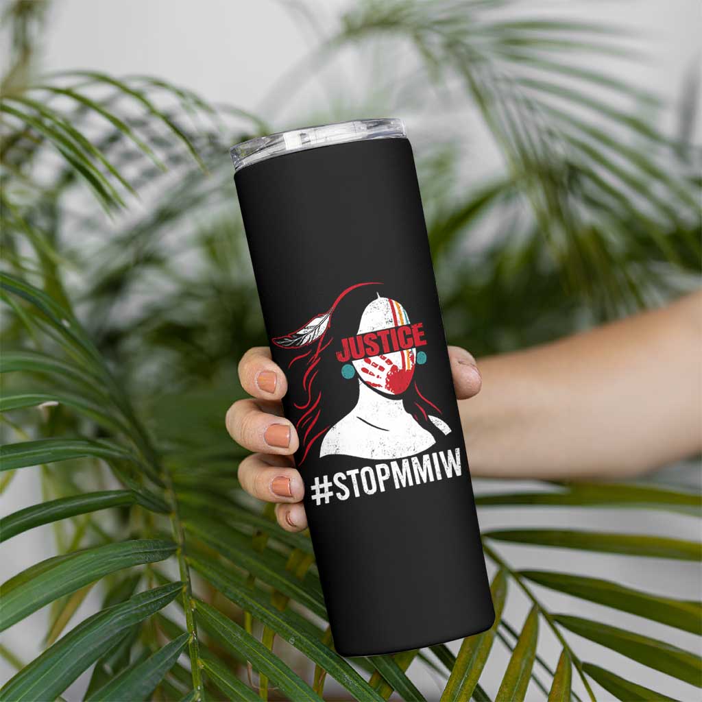 MMIW Awareness Skinny Tumbler Justice For Indigenous Woman Stop Stolen Sisters
