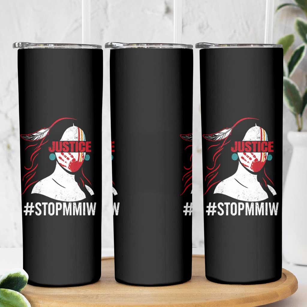 MMIW Awareness Skinny Tumbler Justice For Indigenous Woman Stop Stolen Sisters