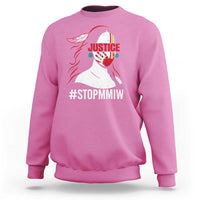MMIW Awareness Sweatshirt Justice For Indigenous Woman Stop Stolen Sisters