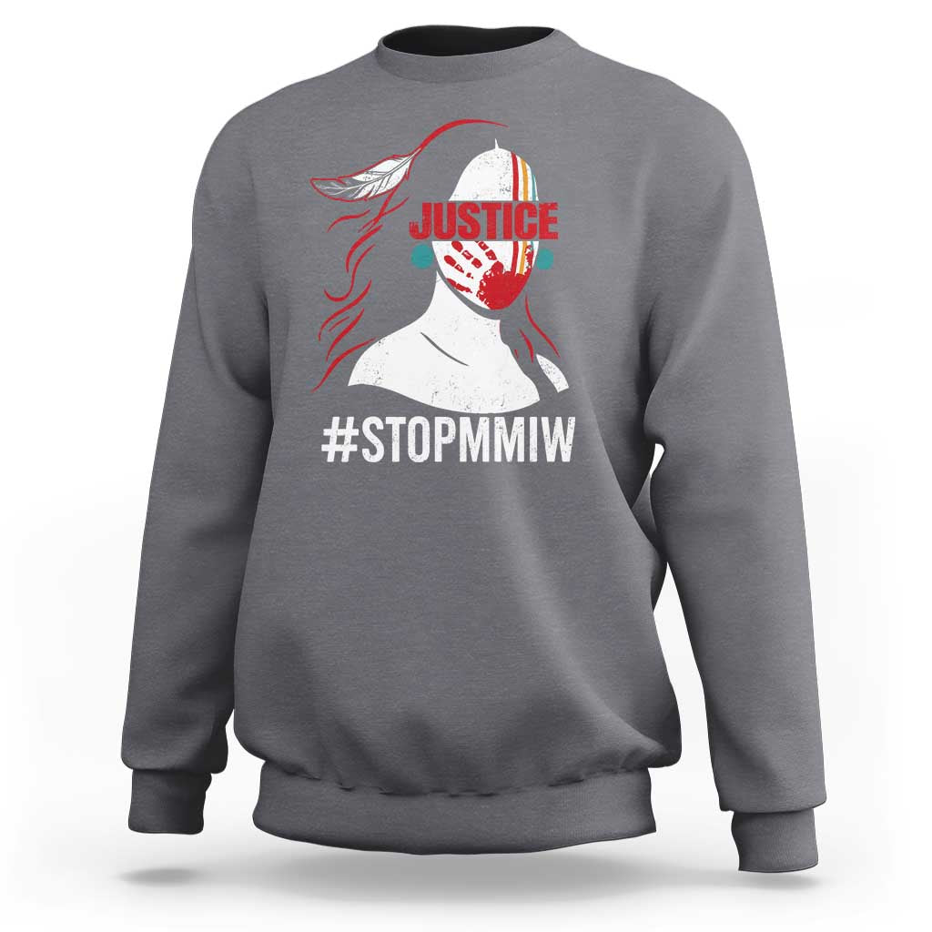 MMIW Awareness Sweatshirt Justice For Indigenous Woman Stop Stolen Sisters