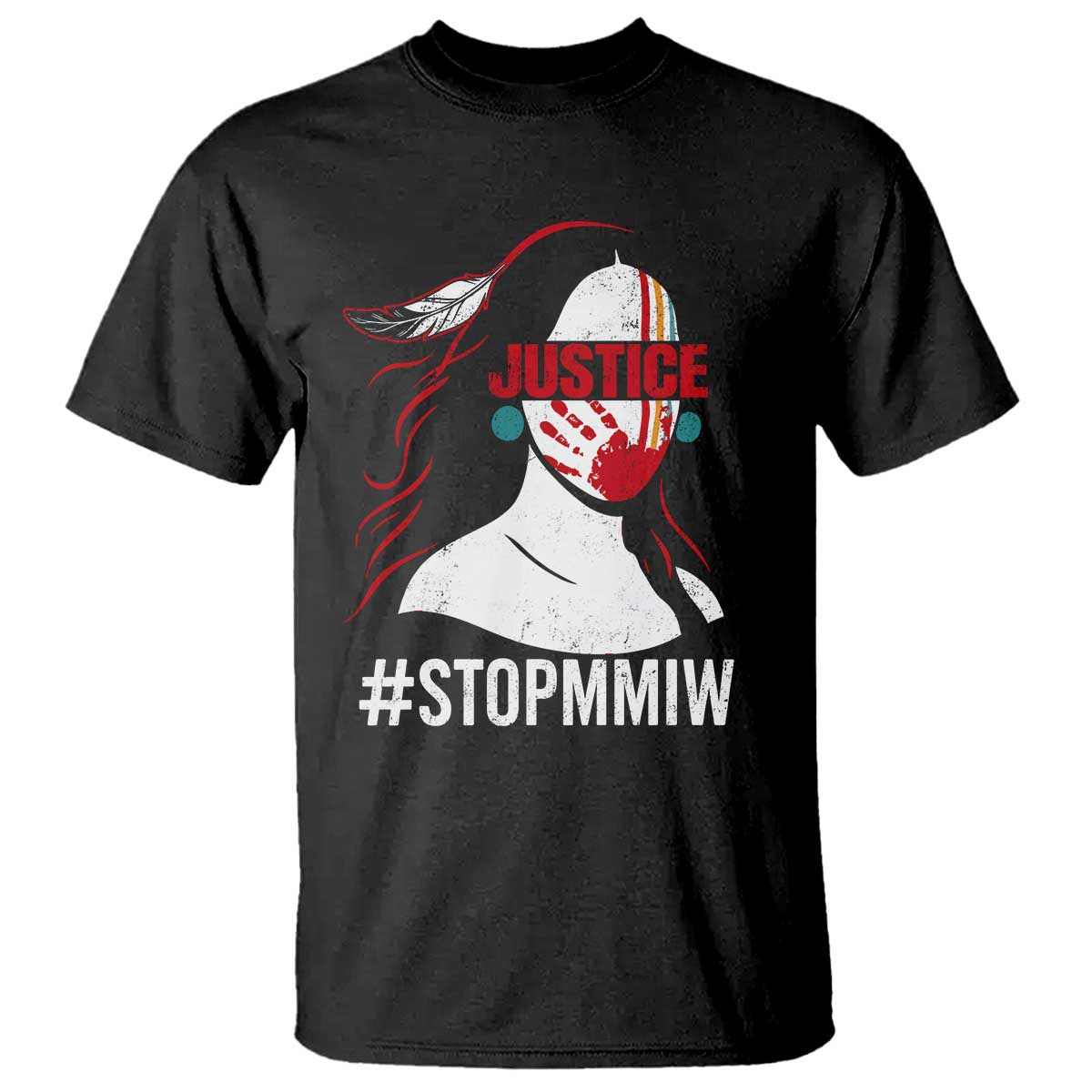 MMIW Awareness T Shirt Justice For Indigenous Woman Stop Stolen Sisters