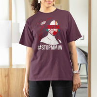 MMIW Awareness T Shirt For Women Justice For Indigenous Woman Stop Stolen Sisters
