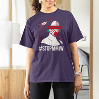 MMIW Awareness T Shirt For Women Justice For Indigenous Woman Stop Stolen Sisters