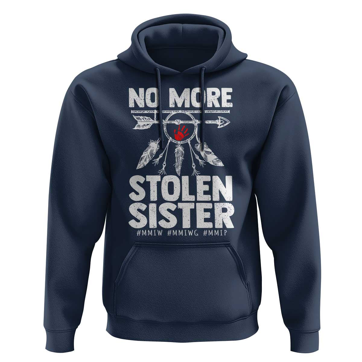 MMIW Hoodie No More Stolen Sisters Indigenous Woman - Wonder Print Shop