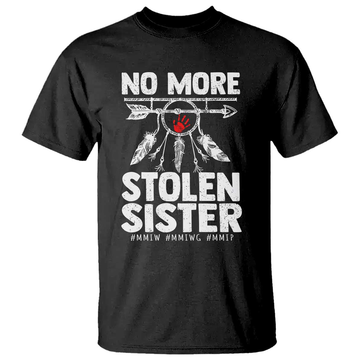 MMIW T Shirt No More Stolen Sisters Indigenous Woman - Wonder Print Shop