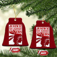 MMIW Awareness Ceramic Ornament Justice Stop Murdering Our Indigenous Sisters