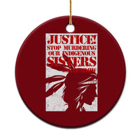 MMIW Awareness Ceramic Ornament Justice Stop Murdering Our Indigenous Sisters