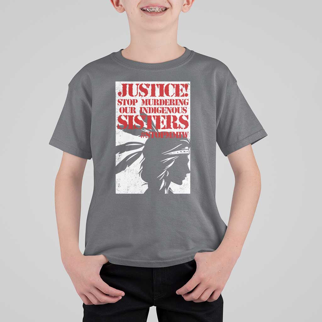MMIW Awareness T Shirt For Kid Justice Stop Murdering Our Indigenous Sisters