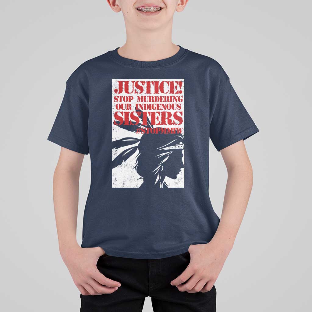 MMIW Awareness T Shirt For Kid Justice Stop Murdering Our Indigenous Sisters
