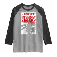 MMIW Awareness Raglan Shirt Justice Stop Murdering Our Indigenous Sisters