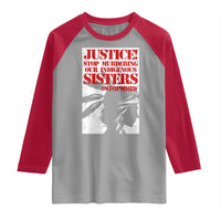 MMIW Awareness Raglan Shirt Justice Stop Murdering Our Indigenous Sisters