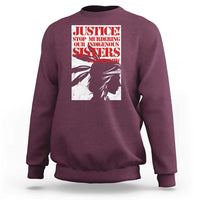 MMIW Awareness Sweatshirt Justice Stop Murdering Our Indigenous Sisters