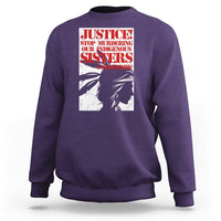 MMIW Awareness Sweatshirt Justice Stop Murdering Our Indigenous Sisters