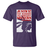 MMIW Awareness T Shirt Justice Stop Murdering Our Indigenous Sisters