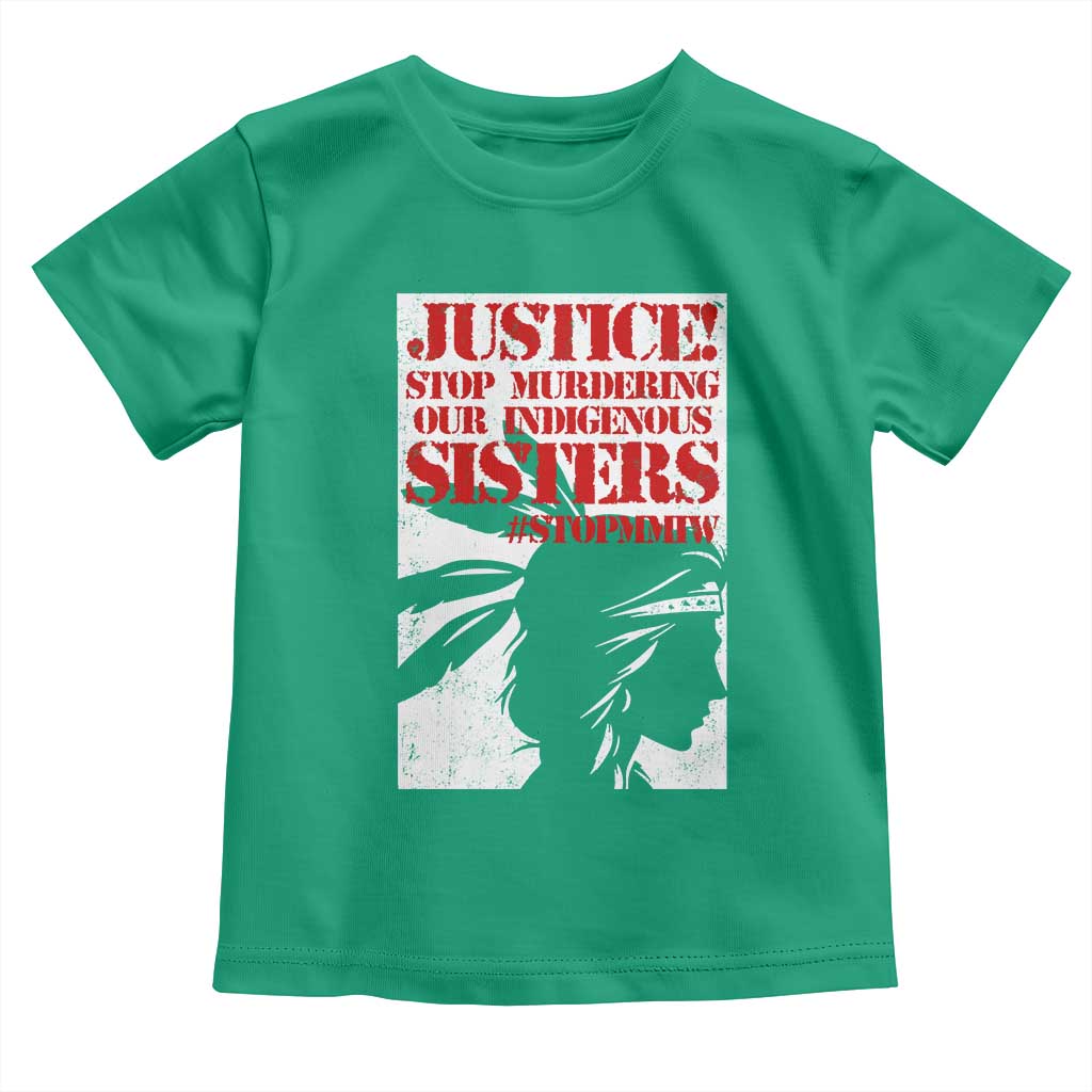 MMIW Awareness Toddler T Shirt Justice Stop Murdering Our Indigenous Sisters