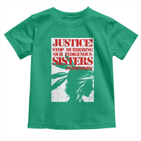 MMIW Awareness Toddler T Shirt Justice Stop Murdering Our Indigenous Sisters