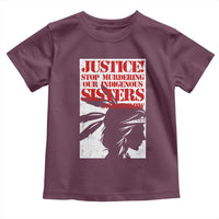 MMIW Awareness Toddler T Shirt Justice Stop Murdering Our Indigenous Sisters
