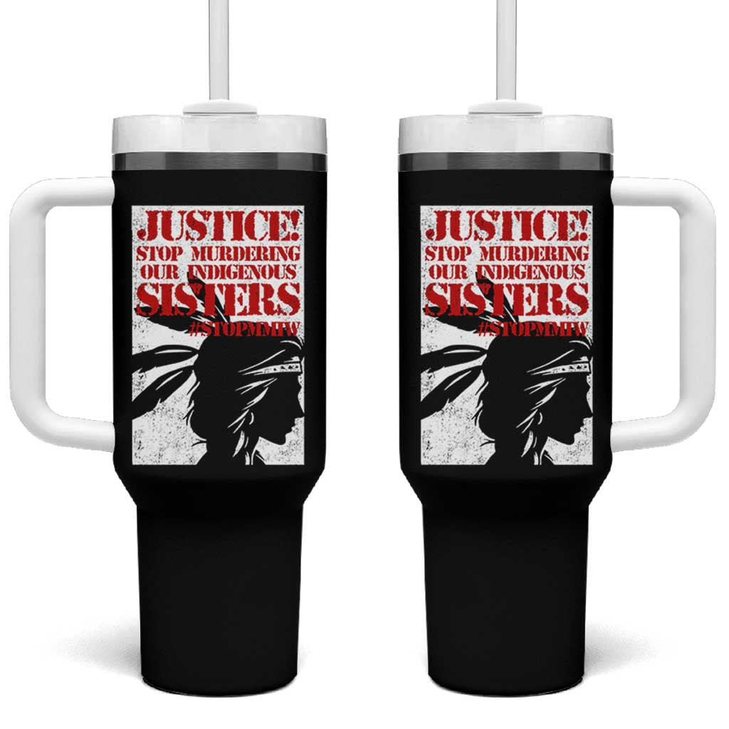 MMIW Awareness Tumbler With Handle Justice Stop Murdering Our Indigenous Sisters