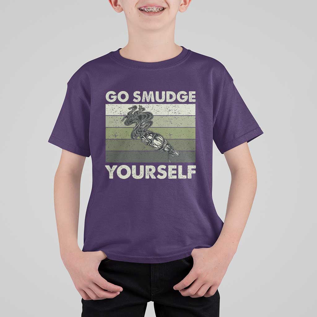 Go Smudge Yourself T Shirt For Kid Funny Sage Bundle Smudging Feather - Wonder Print Shop