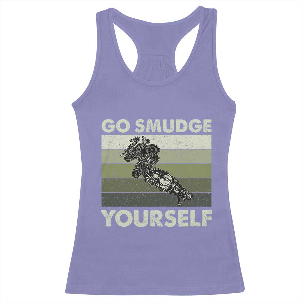 Go Smudge Yourself Racerback Tank Top Funny Sage Bundle Smudging Feather - Wonder Print Shop