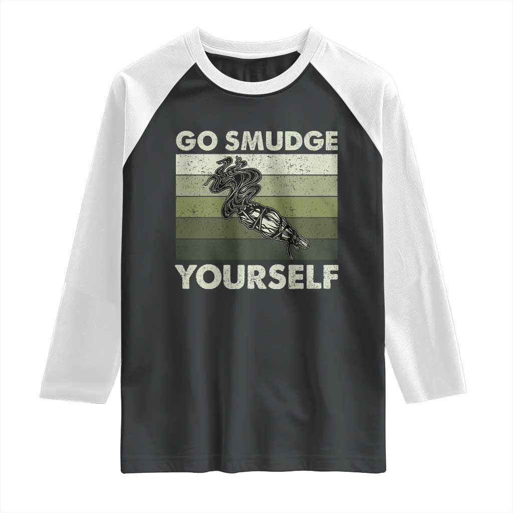 Go Smudge Yourself Raglan Shirt Funny Sage Bundle Smudging Feather - Wonder Print Shop