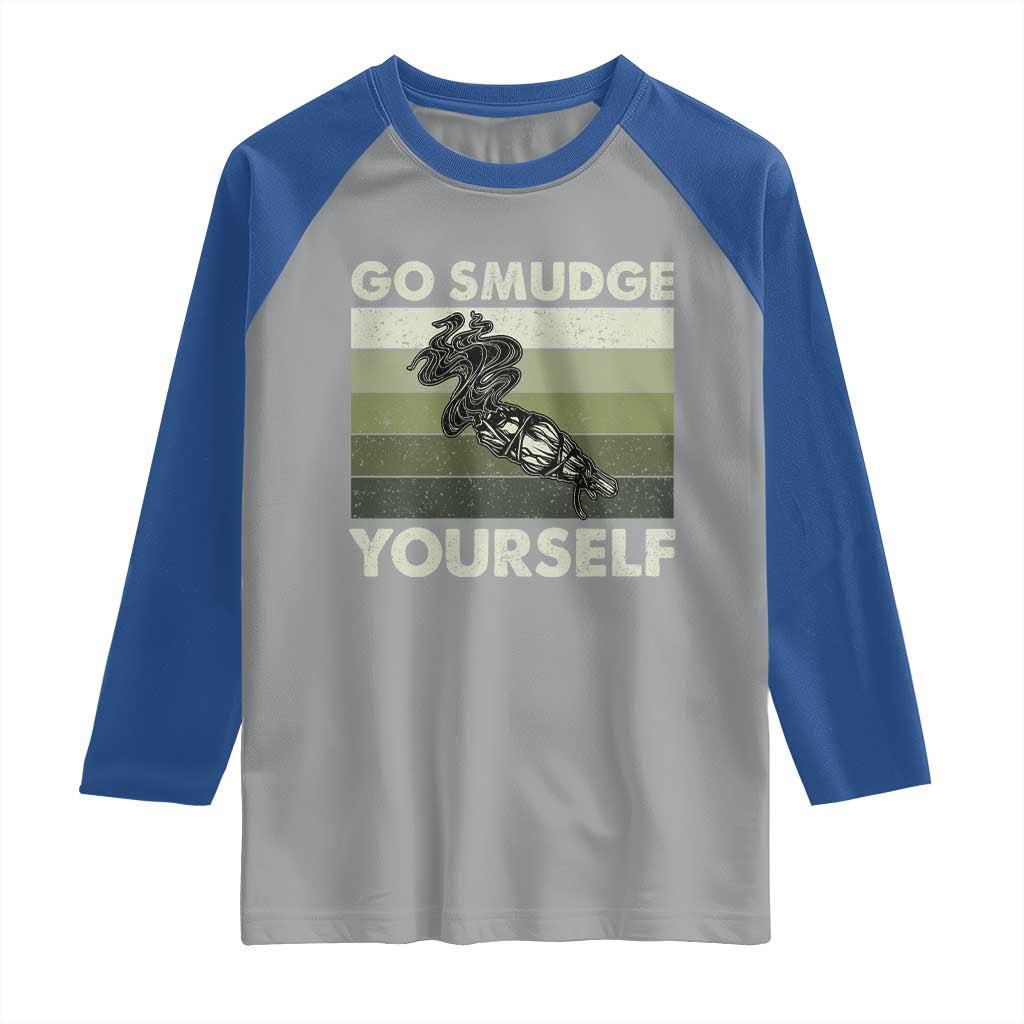 Go Smudge Yourself Raglan Shirt Funny Sage Bundle Smudging Feather - Wonder Print Shop