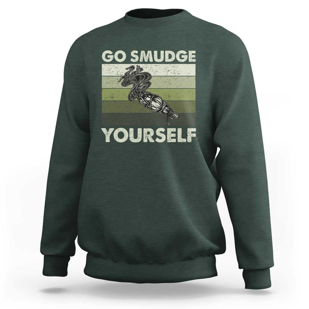 Go Smudge Yourself Sweatshirt Funny Sage Bundle Smudging Feather - Wonder Print Shop