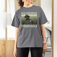 Go Smudge Yourself T Shirt For Women Funny Sage Bundle Smudging Feather - Wonder Print Shop