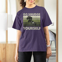 Go Smudge Yourself T Shirt For Women Funny Sage Bundle Smudging Feather - Wonder Print Shop