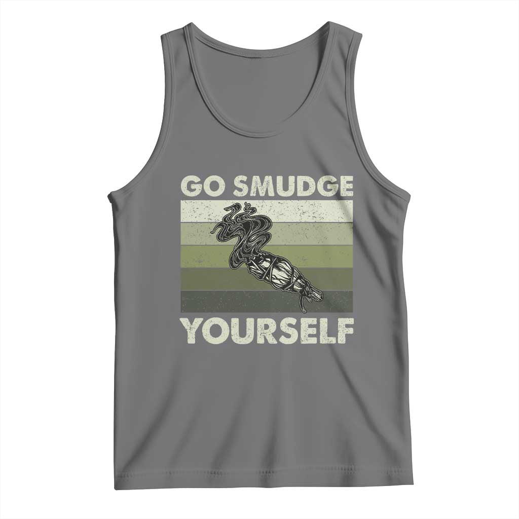 Go Smudge Yourself Tank Top Funny Sage Bundle Smudging Feather - Wonder Print Shop