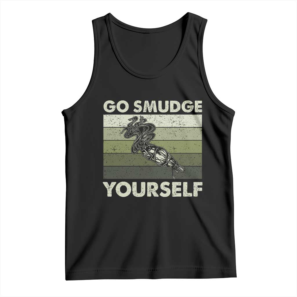 Go Smudge Yourself Tank Top Funny Sage Bundle Smudging Feather - Wonder Print Shop