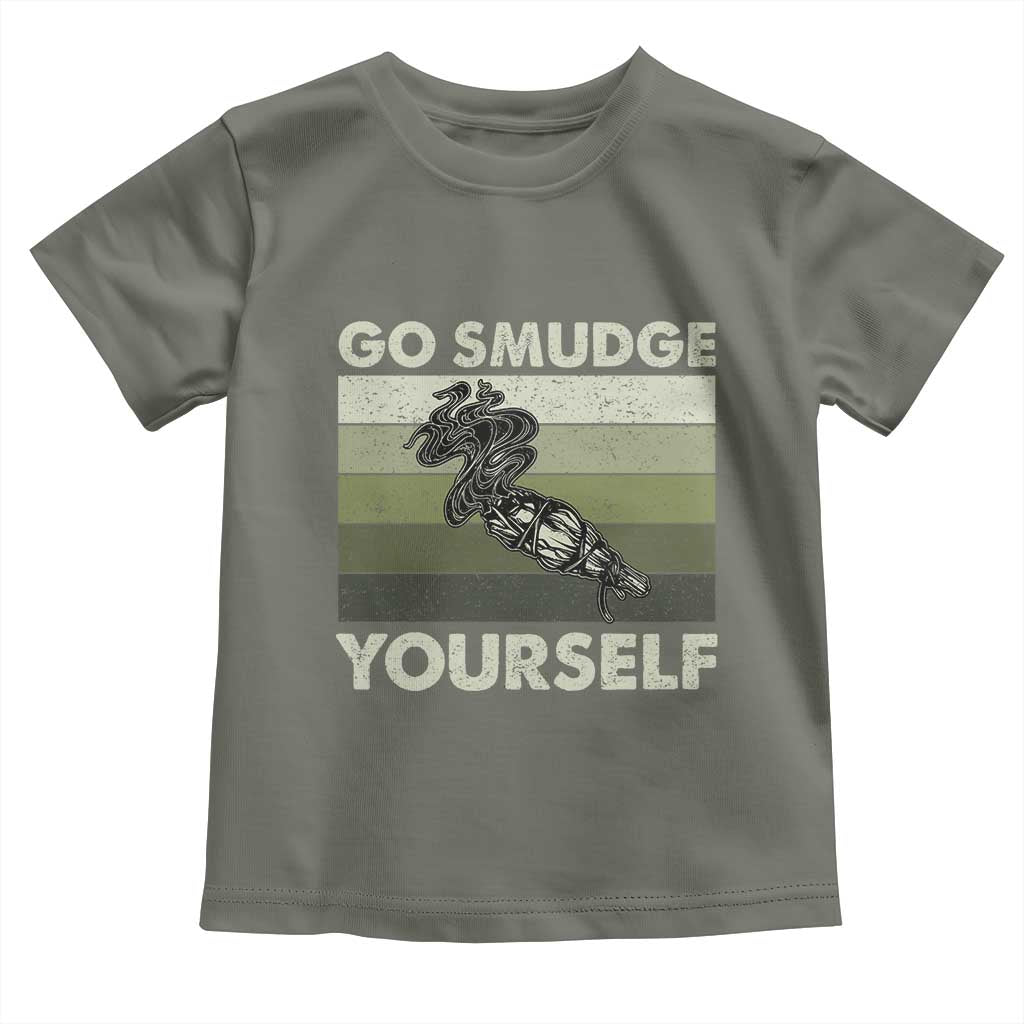 Go Smudge Yourself Toddler T Shirt Funny Sage Bundle Smudging Feather - Wonder Print Shop