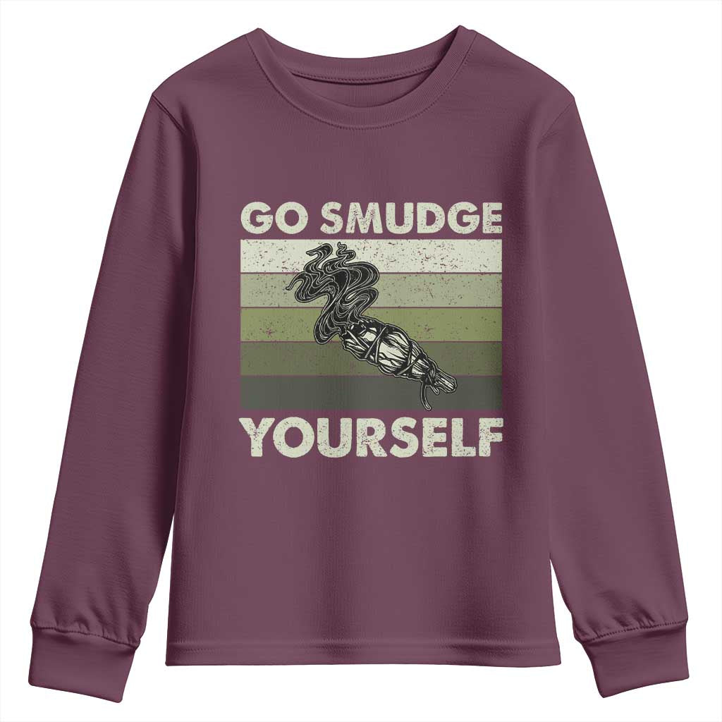 Go Smudge Yourself Youth Sweatshirt Funny Sage Bundle Smudging Feather - Wonder Print Shop