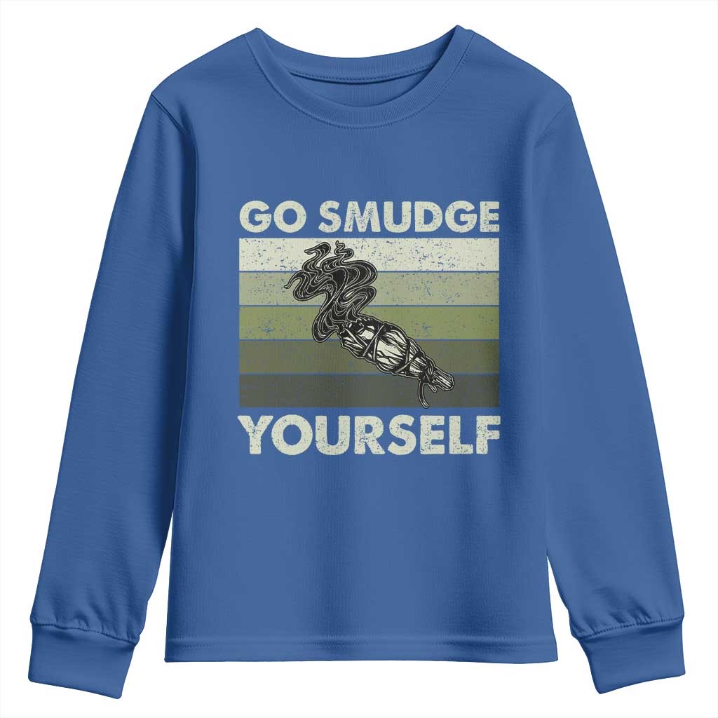 Go Smudge Yourself Youth Sweatshirt Funny Sage Bundle Smudging Feather - Wonder Print Shop