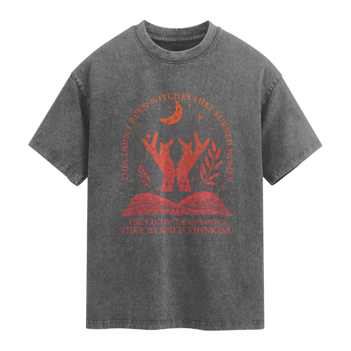 Feminist Witch Washed Cotton T-Shirt They Didnt Burn Witches Women Halloween Feminism
