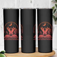Feminist Witch Skinny Tumbler They Didnt Burn Witches Women Halloween Feminism - Wonder Print Shop