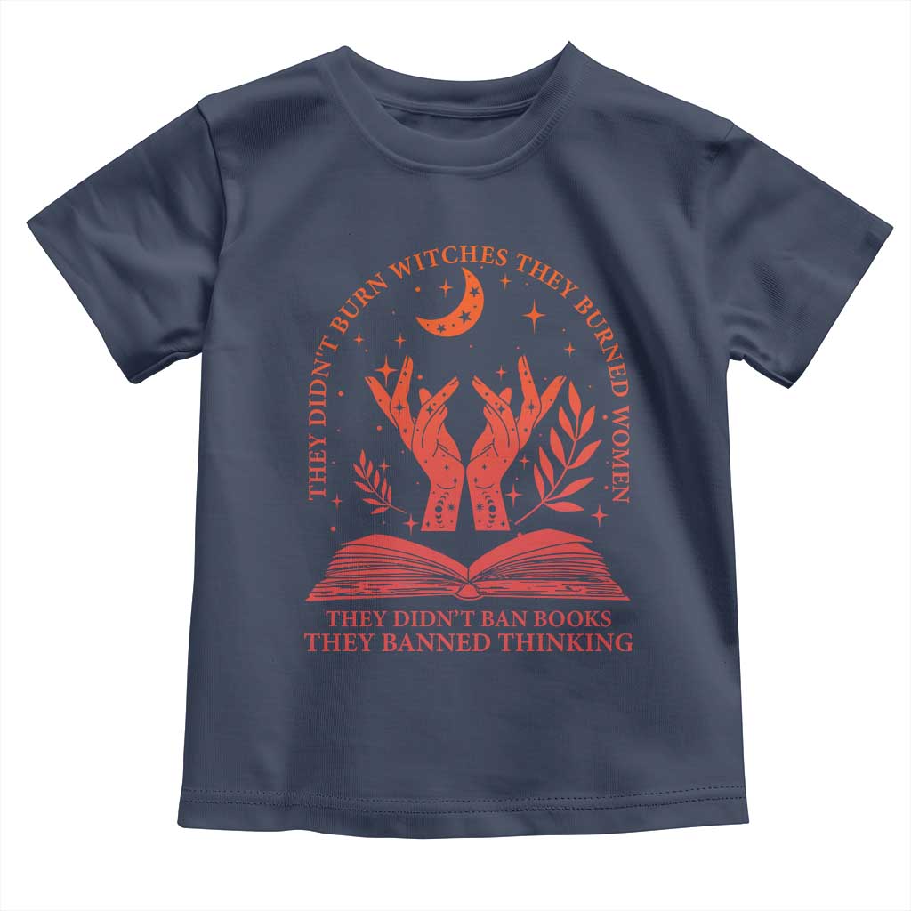 Feminist Witch Toddler T Shirt They Didnt Burn Witches Women Halloween Feminism - Wonder Print Shop