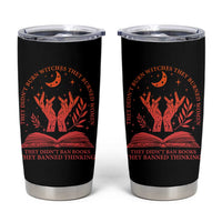Feminist Witch Tumbler Cup They Didnt Burn Witches Women Halloween Feminism - Wonder Print Shop
