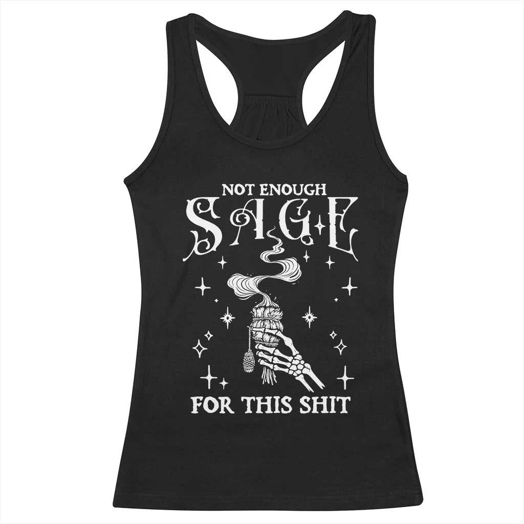 Vintage Witch Racerback Tank Top Spooky Skeleton Witchcore Not Enough Sage For This Shit - Wonder Print Shop