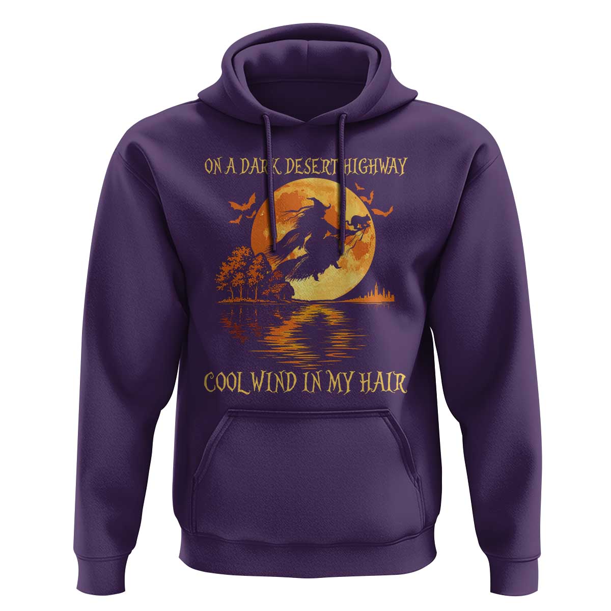 Funny Witch Hoodie On A Dark Desert Highway Cool Wind In My Hair - Wonder Print Shop